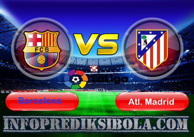 Prediksi Skor Barcelona vs Atl. Madrid