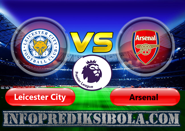 Prediksi Skor Leicester vs Arsenal