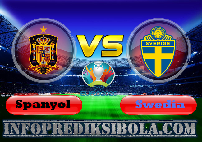 Prediksi Skor Spanyol vs Swedia