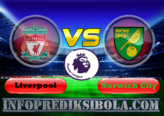 Prediksi Skor Liverpool vs Norwich 10 Agustus 2019