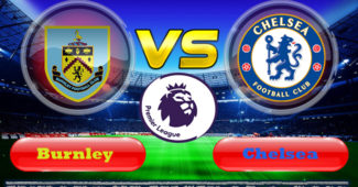 Prediksi Skor Burnley vs Chelsea 26 Oktober 2019