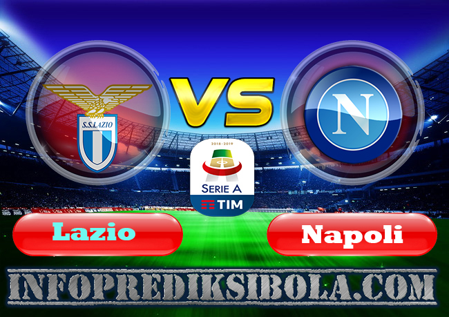Prediksi Skor Lazio vs Napoli
