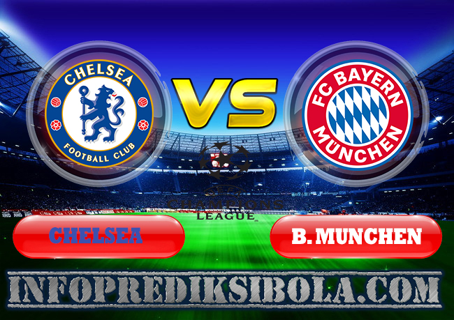 Chelsea vs Bayern Munchen