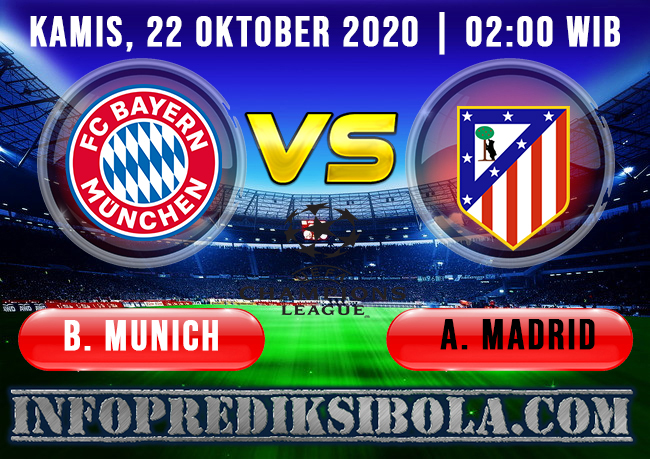 Bayern Munich vs Atletico Madrid 22 Oktober 2020