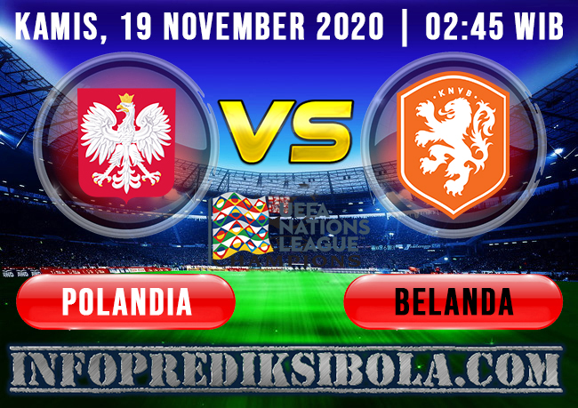 Prediksi Skor Polandia vs Belanda