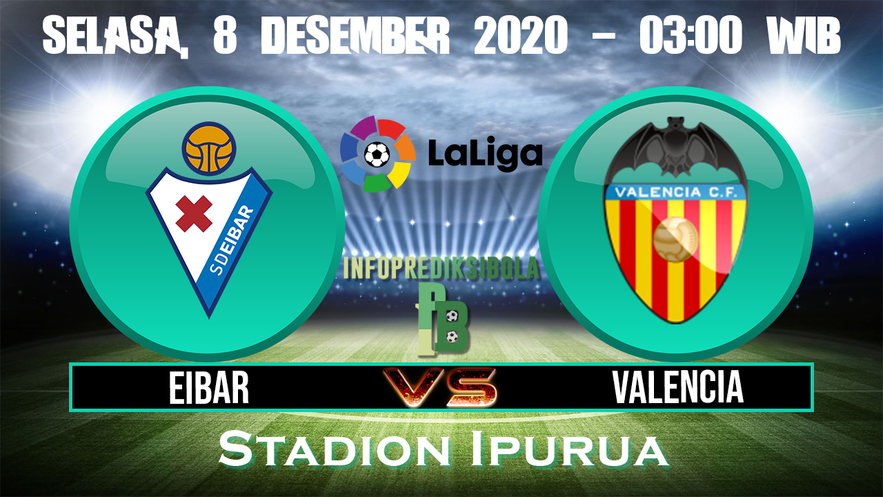 Prediksi Skor Eibar Vs Valencia