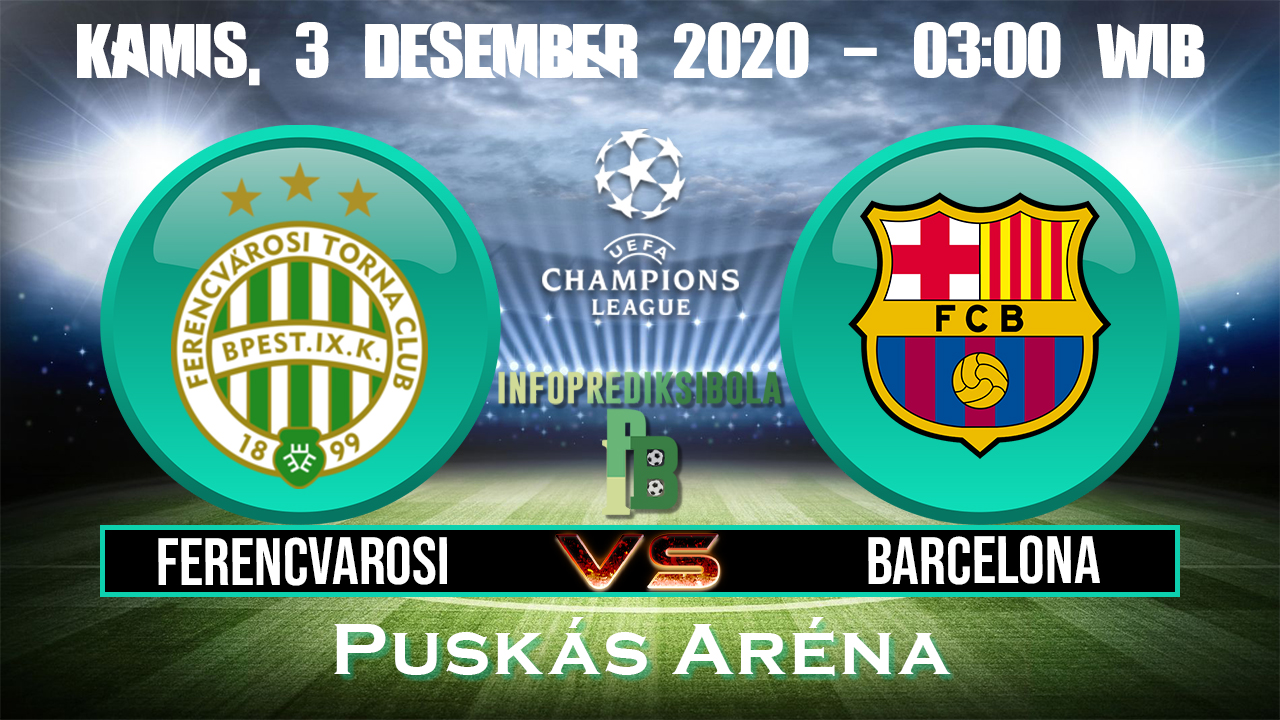 Ferencvarosi vs Barcelona