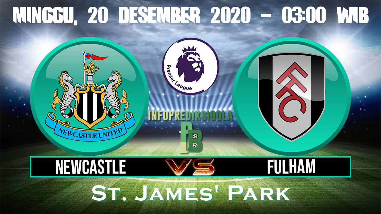 Prediksi Skor Newcastle United Vs Fulham