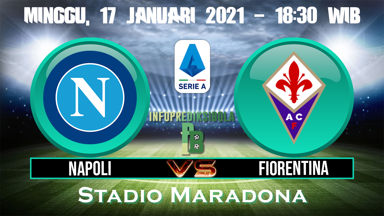 Prediksi Skor Napoli vs Fiorentina