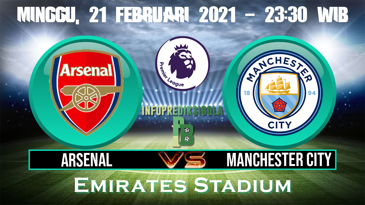 Prediksi Skor Arsenal vs Manchester City