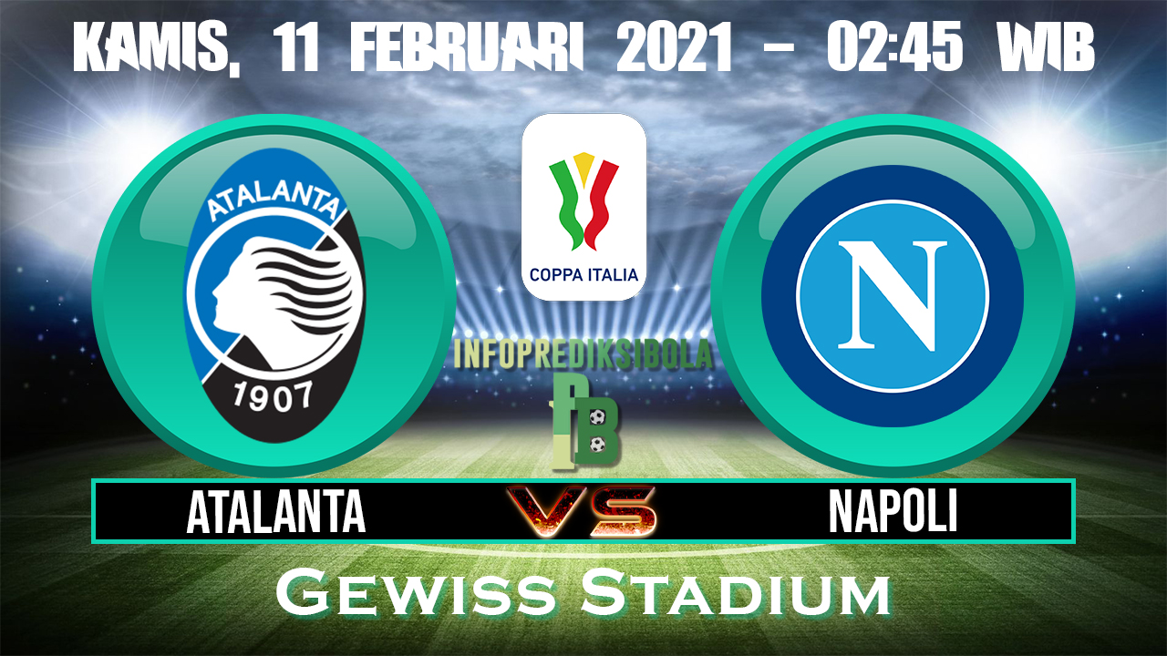 Prediksi Skor Atalanta vs Napoli