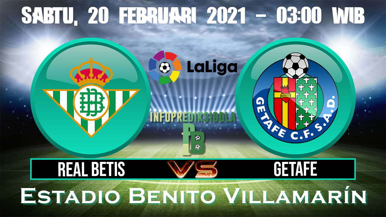 Prediksi Skor Real Betis vs Getafe