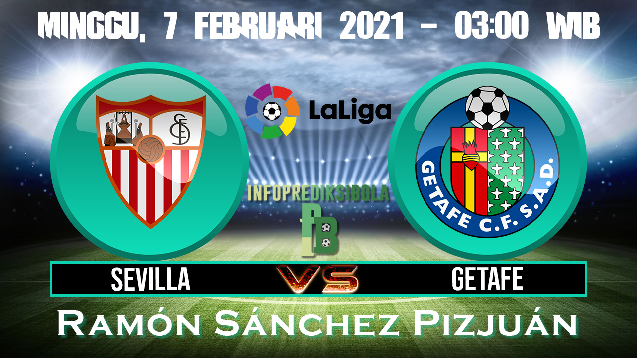 Prediksi Skor Sevilla vs Getafe