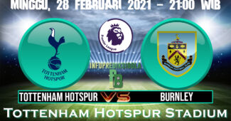 Prediksi Skor Tottenham Hotspur Vs Burnley