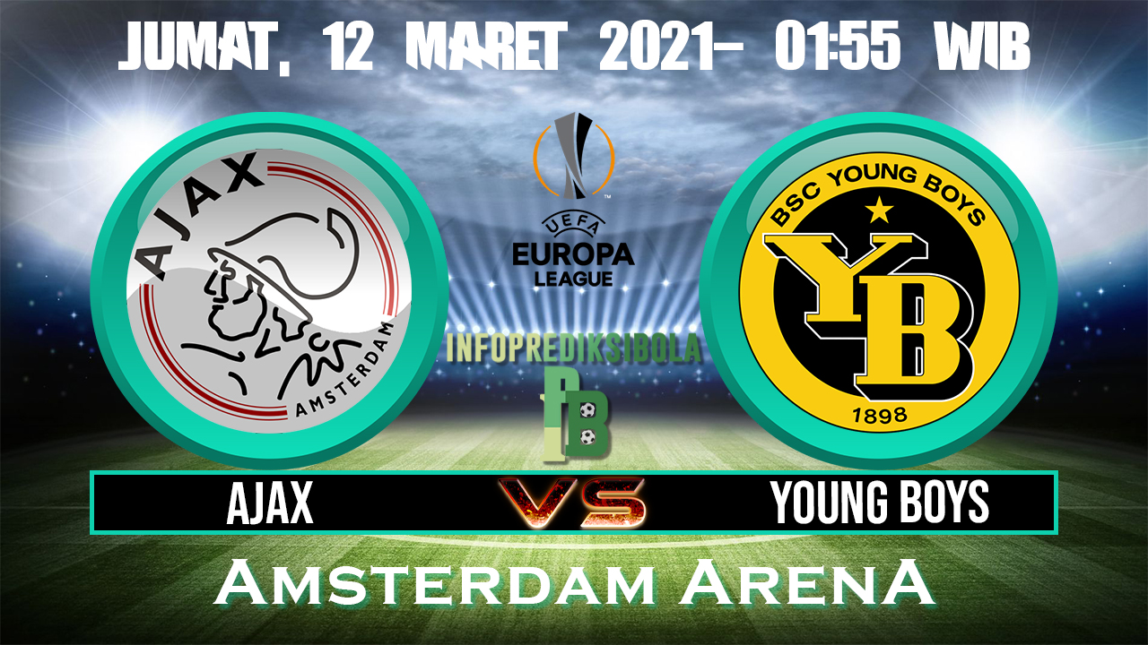 Prediksi Skor Ajax Amsterdam vs Young Boys
