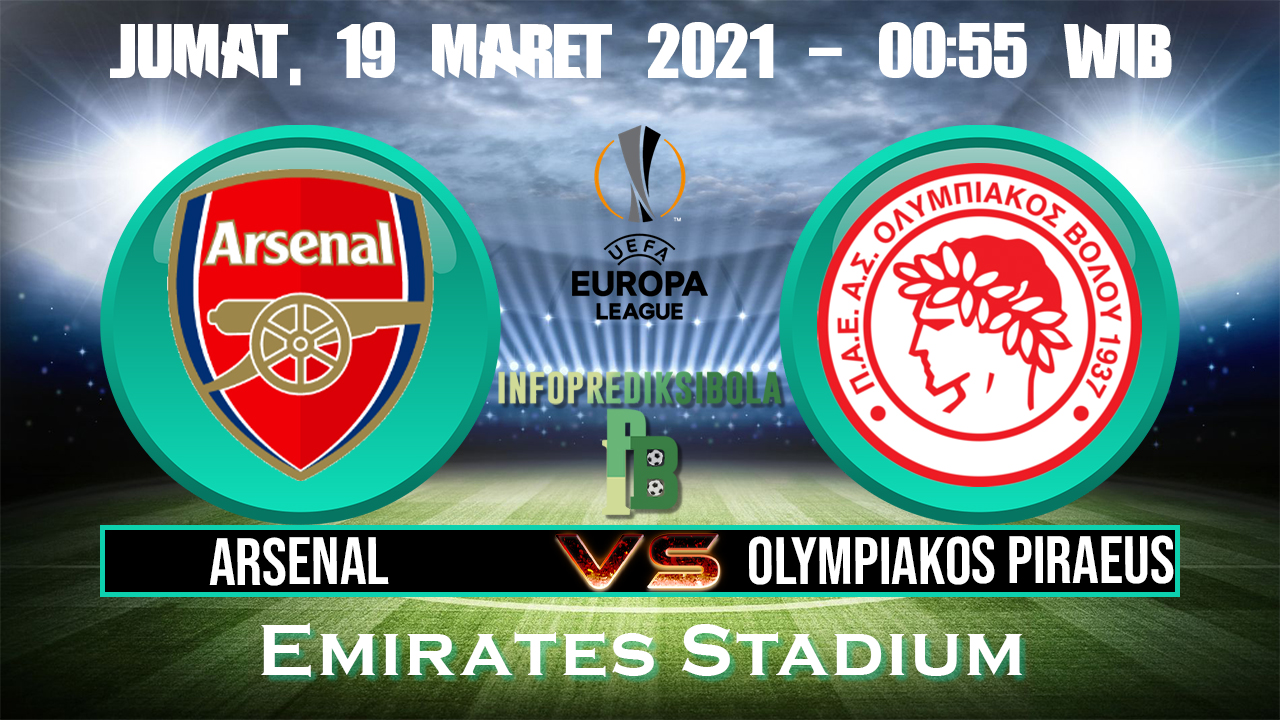 Prediksi Skor Arsenal vs Olympiakos Piraeus