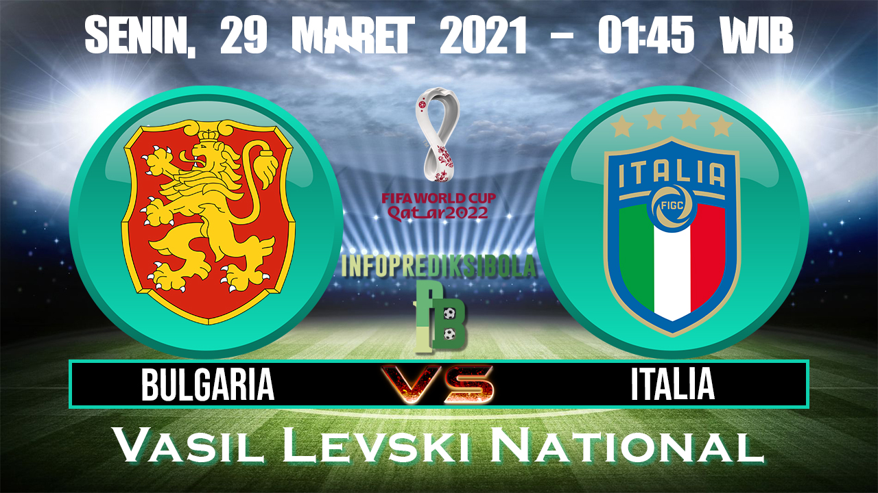 Prediksi Skor Bulgaria vs Italia