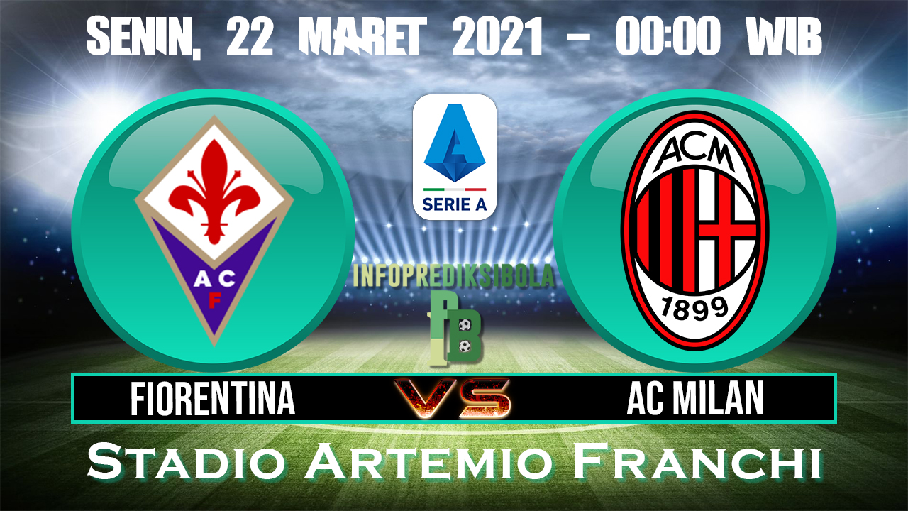 Prediksi Skor Fiorentina vs AC Milan