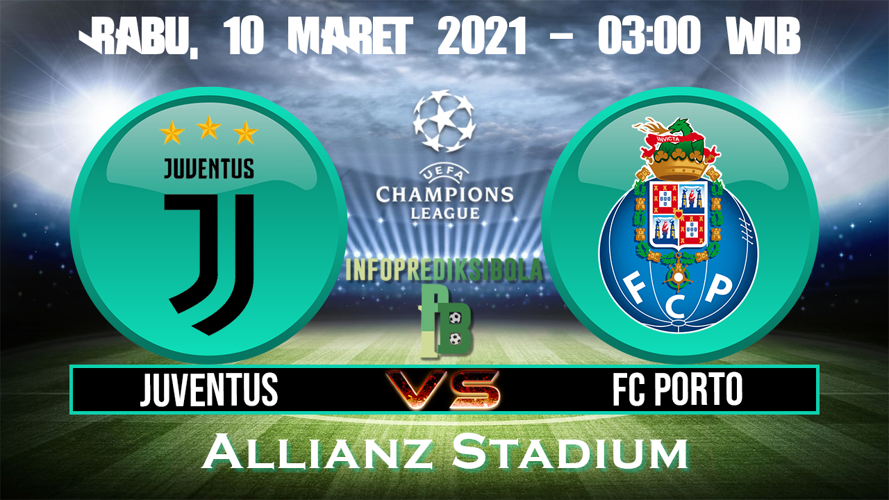 Prediksi Skor Juventus Vs FC Porto