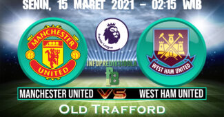 Prediksi Skor Manchester United vs West Ham United