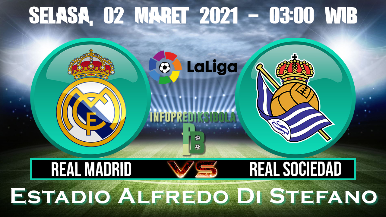 Prediksi Skor Real Madrid vs Real Sociedad