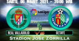 Prediksi Skor Real Valladolid Vs Getafe