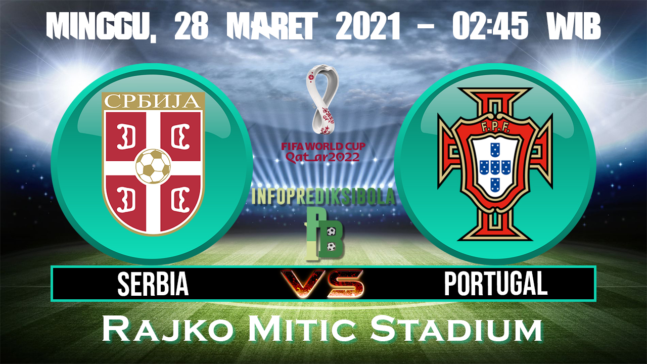 Prediksi Skor Serbia vs Portugal