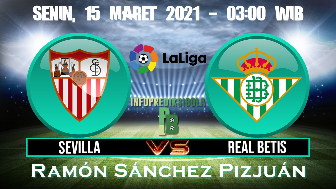 Prediksi Skor Sevilla vs Real Betis