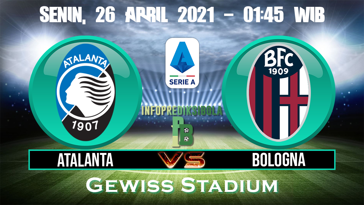 Prediksi Skor Atalanta vs Bologna