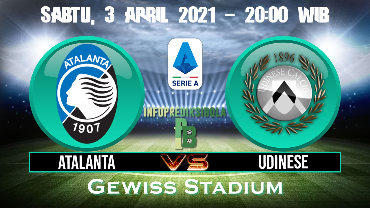 Prediksi Skor Atalanta vs Udinese