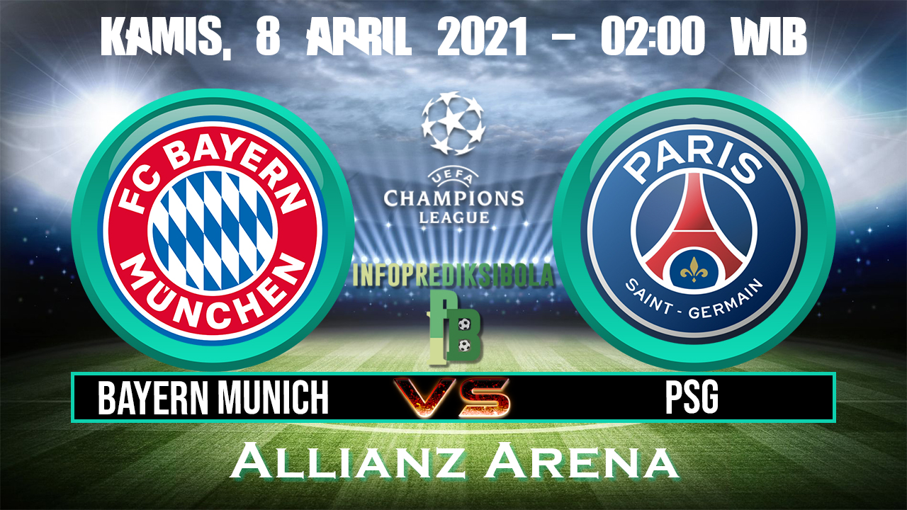 Prediksi Skor Bayern Munich vs Paris Saint Germain