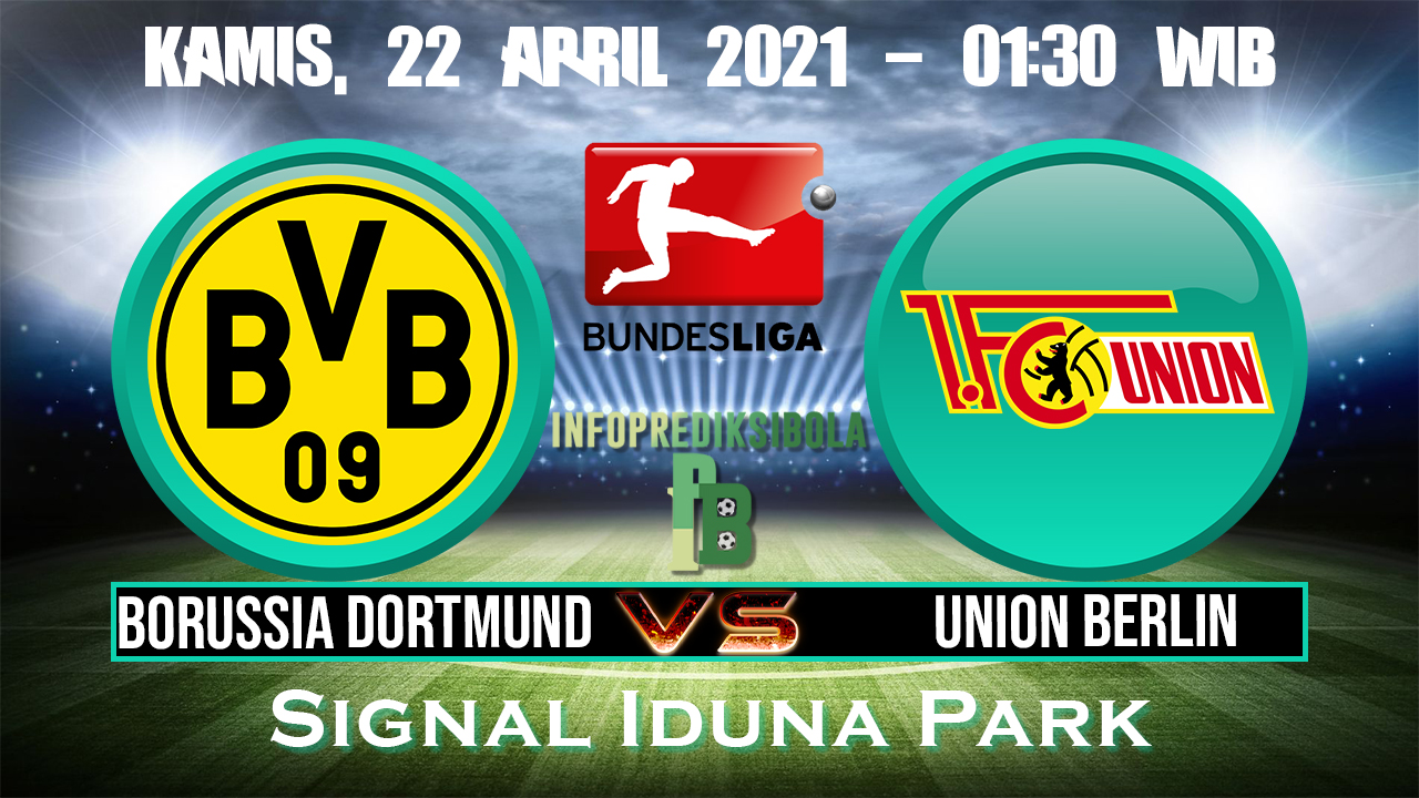 Prediksi Skor Borussia Dortmund vs Union Berlin