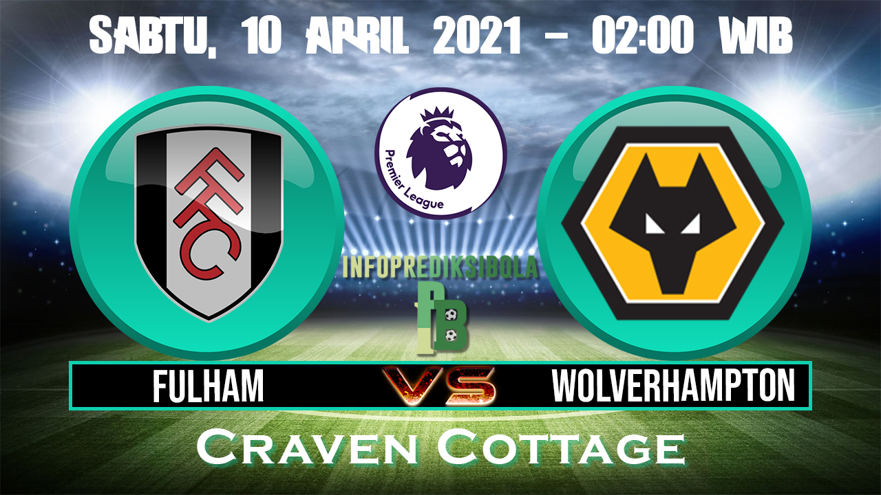 Prediksi Skor Fulham Vs Wolverhampton