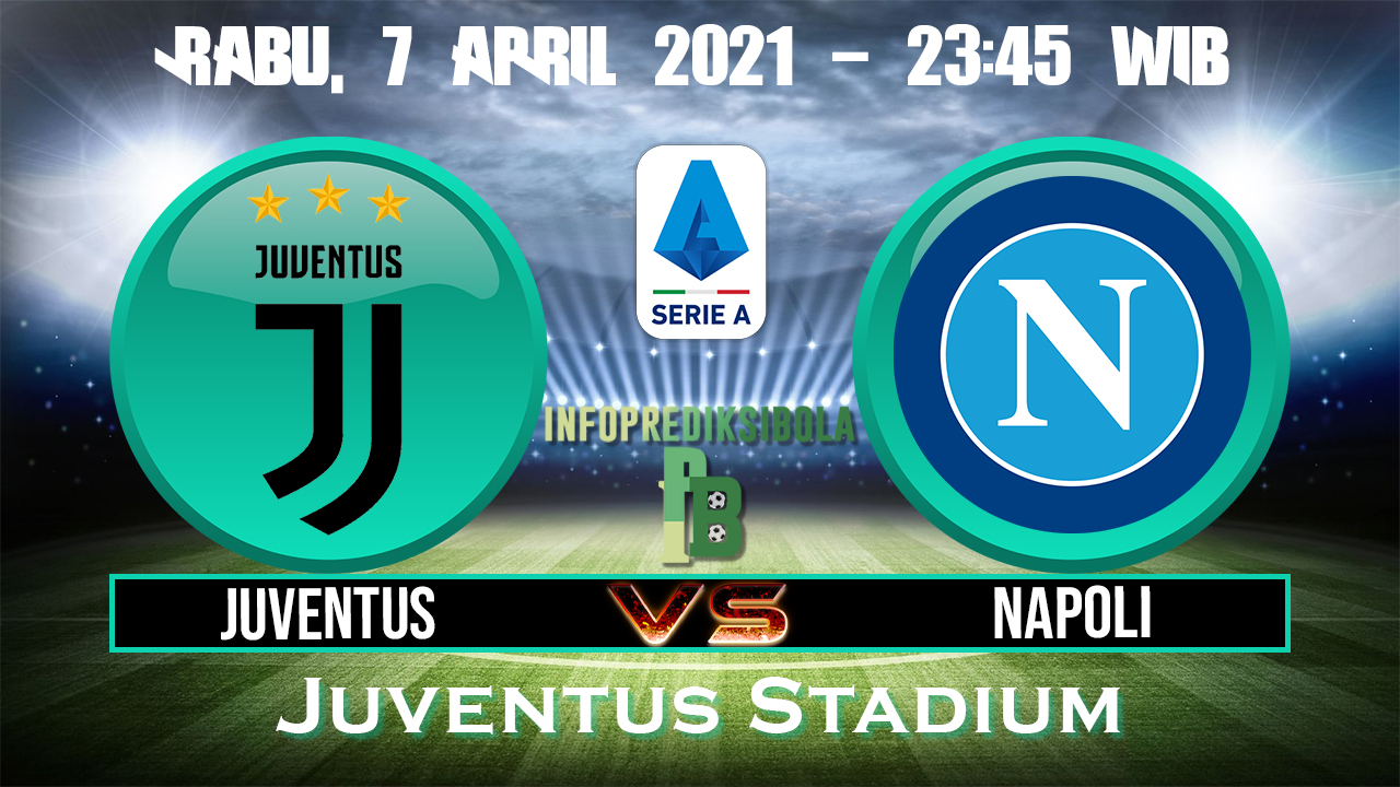 Prediksi Skor Juventus vs Napoli