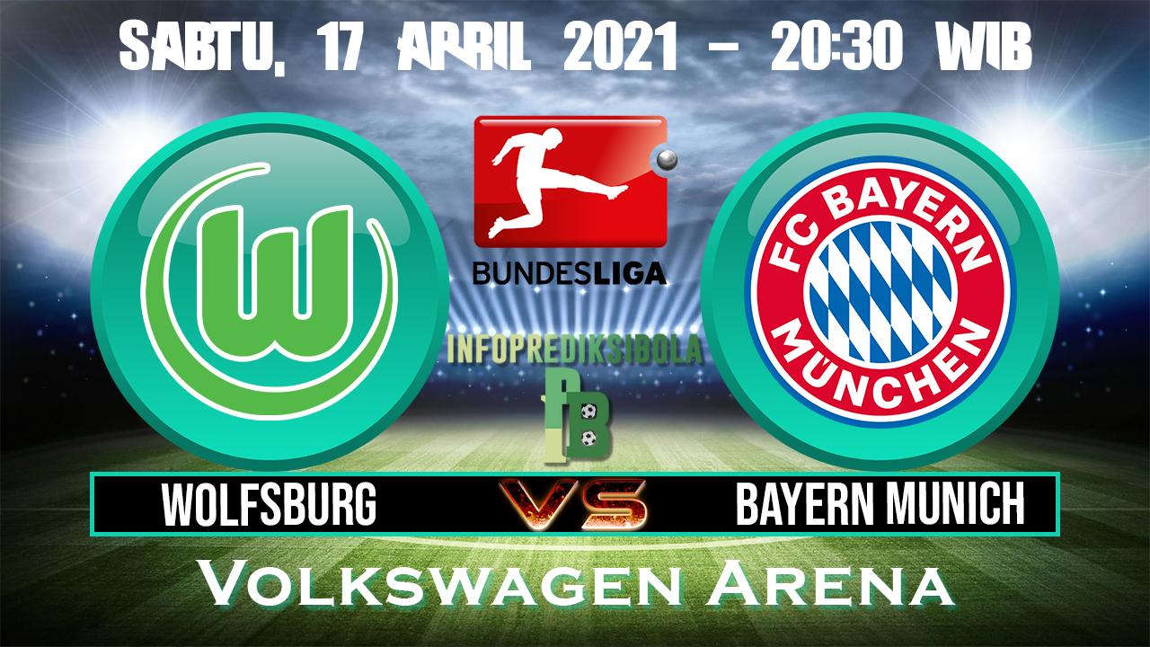 Prediksi Skor Wolfsburg vs Bayern Munich