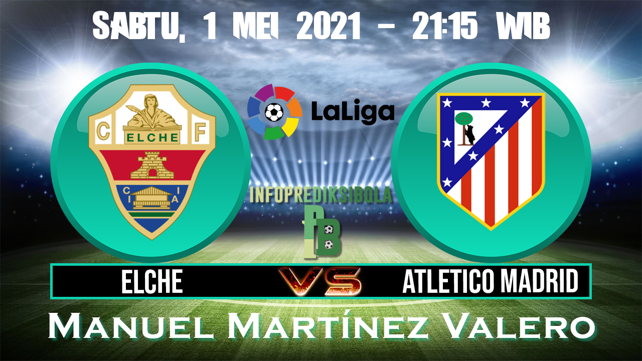 Elche vs Atl. Madrid